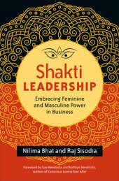 book Shakti Leadership: Embracing Feminine and Masculine Power in Business