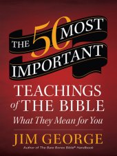 book The 50 Most Important Teachings of the Bible: What They Mean for You