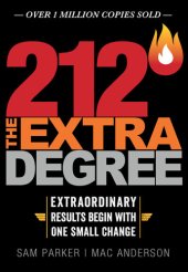 book 212 The Extra Degree: Extraordinary Results Begin with One Small Change