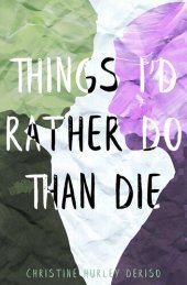 book Things I'd Rather Do Than Die