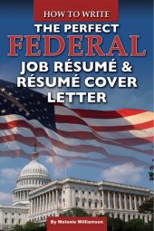 book How to Write the Perfect Federal Job Résumé & Résumé Cover Letter