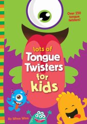 book Lots of Tongue Twisters for Kids