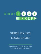 book smarTEST Prep: Guide to LSAT Logic Games