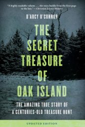 book Secret Treasure of Oak Island: The Amazing True Story of a Centuries-Old Treasure Hunt