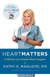 book Heart Matters: A Memoir of a Female Heart Surgeon