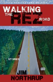 book Walking the Rez Road: Stories, 20th Anniversary Edition