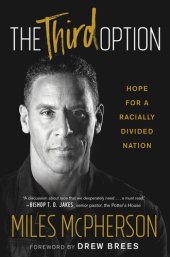 book The Third Option: Hope for a Racially Divided Nation