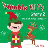 book Nimble Elf's Story 2 The Run Away Reindeer: Children Story Books Set