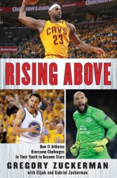 book Rising Above: How 11 Athletes Overcame Challenges in Their Youth to Become Stars