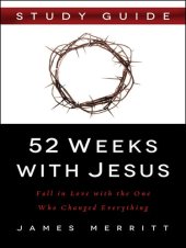 book 52 Weeks with Jesus Study Guide