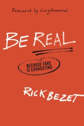 book Be Real: Because Fake Is Exhausting