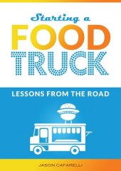 book Starting A Food Truck: Lessons From The Road