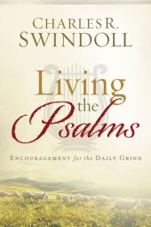 book Living the Psalms: Encouragement for the Daily Grind