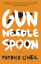 book Gun, Needle, Spoon