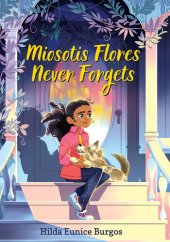 book Miosotis Flores Never Forgets