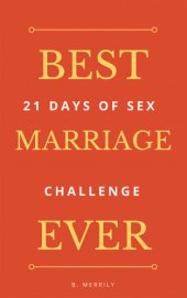 book Best Marriage Ever: 21 Days of Sex Challenge