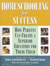 book Homeschooling for Success: How Parents Can Create a Superior Education for Their Child