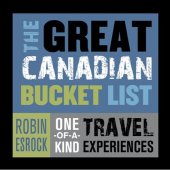 book The Great Canadian Bucket List — Saskatchewan