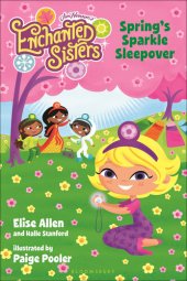 book Jim Henson's Enchanted Sisters: Spring's Sparkle Sleepover