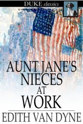 book Aunt Jane's Nieces at Work