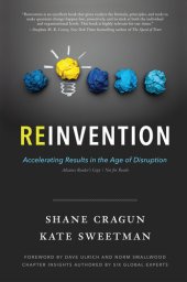 book Reinvention: Accelerating Results in the Age of Disruption