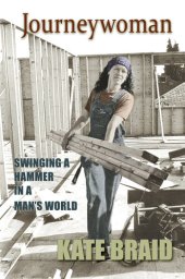 book Journeywoman: Swinging a Hammer in a Man's World