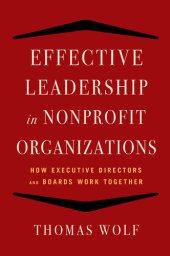 book Effective Leadership for Nonprofit Organizations: How Executive Directors and Boards Work Together