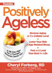 book Prevention Positively Ageless: A 28-Day Plan for a Younger, Slimmer, Sexier You