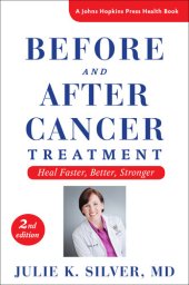 book Before and After Cancer Treatment: Heal Faster, Better, Stronger