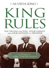 book King Rules: Ten Truths for You, Your Family, and Our Nation to Prosper