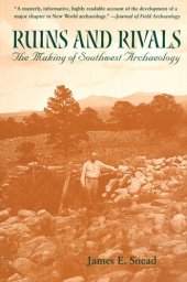 book Ruins and Rivals: The Making of Southwest Archaeology