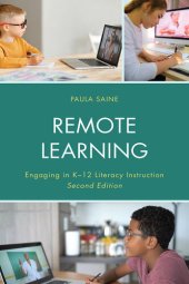 book Remote Learning: Engaging in K-12 Literacy Instruction