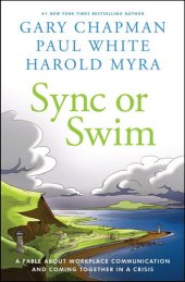 book Sync or Swim: A Fable About Workplace Communication and Coming Together in a Crisis