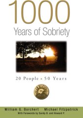 book 1000 Years of Sobriety: 20 People x 50 Years