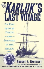 book The Karluk's Last Voyage: An Epic of Death and Survival in the Arctic