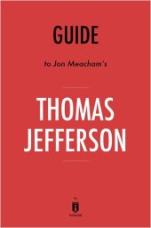 book Thomas Jefferson and the Tripoli Pirates: The Forgotten War That Changed American History by Brian Kilmeade and Don Yaeger Key Takeaways, Analysis & Review