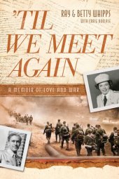 book 'Til We Meet Again: A Memoir of Love and War