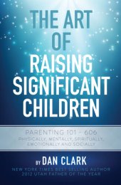 book The Art of Raising Significant Children