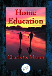 book Home Education: With Linked Table of Contents