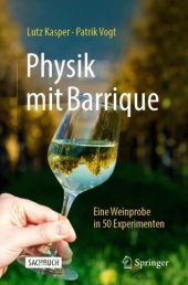 book Physik mit Barrique: Eine Weinprobe in 50 Experimenten