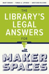 book The Library's Legal Answers for Makerspaces