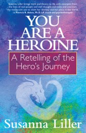 book You Are a Heroine: A Retelling of the Hero's Journey