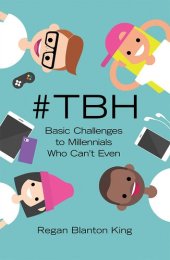 book #tbh: Basic Challenges to Millennials Who Can't Even