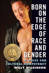 book Born on the Edge of Race and Gender: A Voice for Cultural Competency