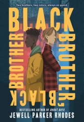 book Black Brother, Black Brother