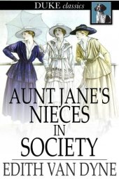 book Aunt Jane's Nieces in Society