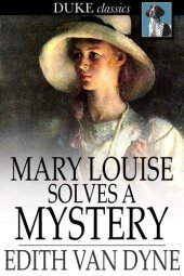 book Mary Louise Solves a Mystery