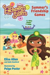 book Jim Henson's Enchanted Sisters: Summer's Friendship Games