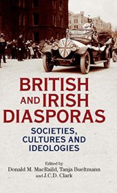 book British and Irish diasporas: Societies, cultures and ideologies