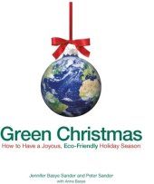 book Green Christmas: How to Have a Joyous, Eco-Friendly Holiday Season